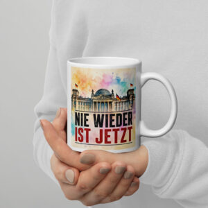 Statement-Design „Nie wieder ist jetzt“ – Reichstag Berlin (Impressionistischer Stil)